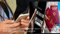 Yurt Dışından Telefon Getirme Devri Resmen Kapandı: 2026 IMEI Kayıt Ücreti Açıklandı